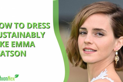 How to dress sustainably like Emma Watson